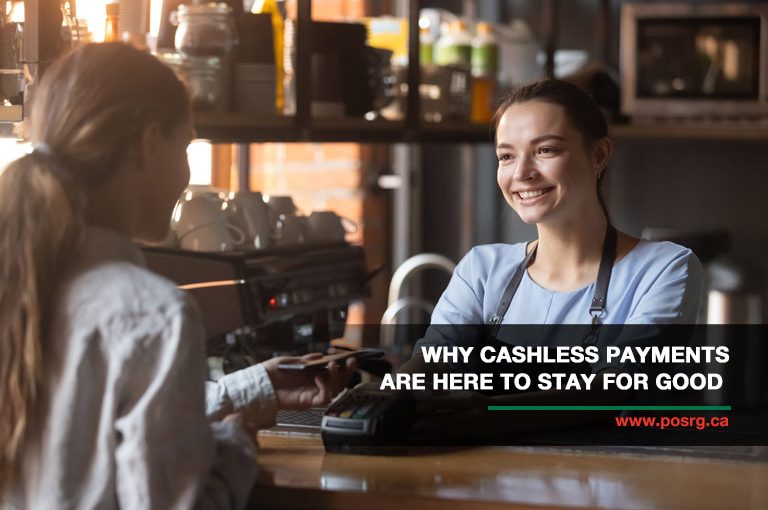 Why Cashless Payments Are Here to Stay for Good