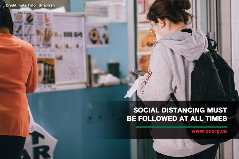 Social distancing must be followed at all times