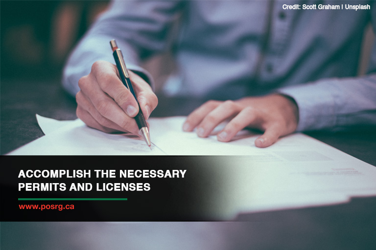 Accomplish the necessary permits and licenses