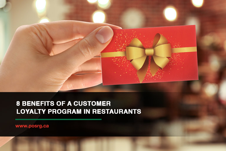 8 Benefits of a Customer Loyalty Program in Restaurants