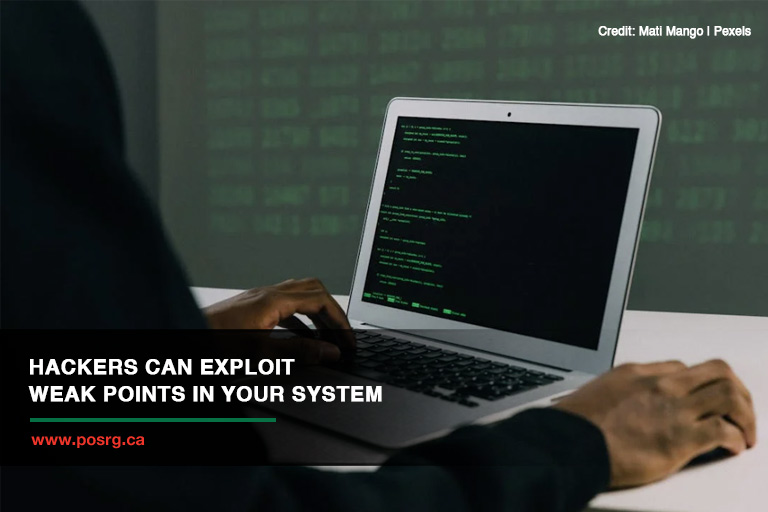 Hackers-can-exploit-weak-points-in-your-system