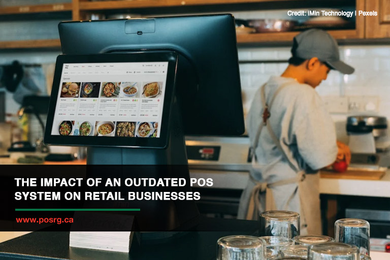 The Impact of an Outdated POS System on Retail Businesses